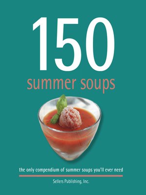 cover image of 150 Summer Soups